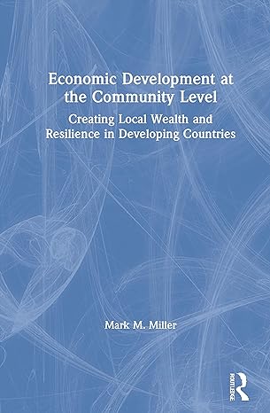 economic development at the community level 1st edition mark miller 0367204703, 978-0367204709