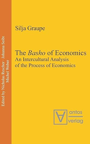 the basho of economics an intercultural analysis of the process of economics translated and introduced by