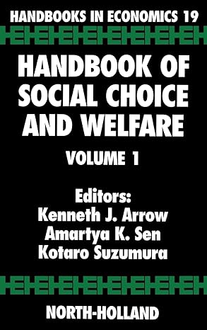 handbook of social choice and welfare 1st edition kenneth j arrow ,a k sen ,kotaro suzumura 0444829148,