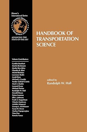 handbook of transportation science 1999th edition randolph hall 079238587x, 978-1449022945