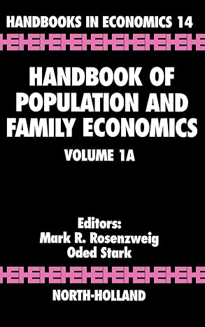 handbook of population and family economics volume 1a 1st edition m r rosenzweig 0444826459, 978-0444826459
