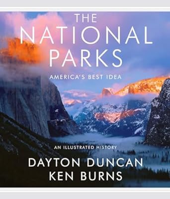 the national parks americas best idea 1st edition dayton duncan ,ken burns 0307268969, 978-0307268969