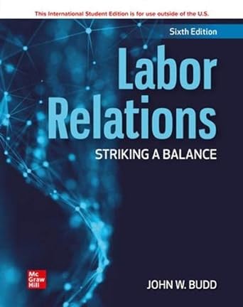 ise labor relations striking a balance 6th edition john w budd 1260571335, 978-1260571332