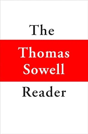 the thomas sowell reader 1st edition thomas sowell 0465022502, 978-0465022502