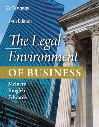 the legal environment of business 14th edition roger e meiners ,al h ringleb ,frances l edwards 0357451724,