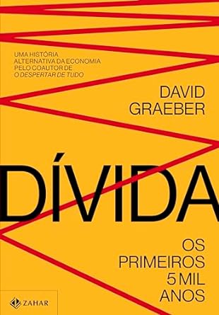 divida os primeiros 5 mil anos 1st edition david graeber ,rogerio bettoni b001iqxm5k, b0chx9hvnt