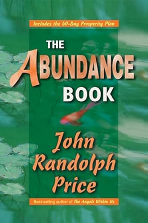 the abundance book revised edition john randolph price 1561703478, 978-1561703470