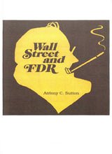 wall street and fdr 1st edition antony c. sutton b0018160hw