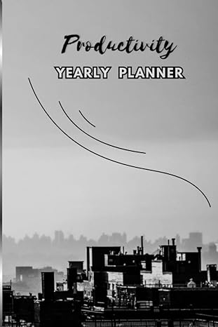 productivity yearly planner transform your life in 365 days a comprehensive guide to boost your productivity