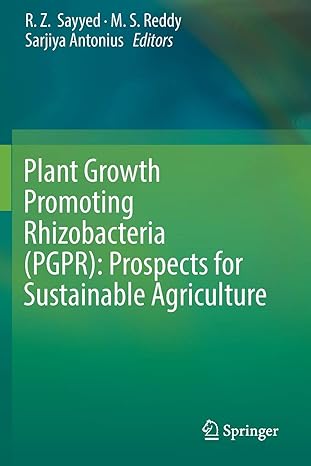 plant growth promoting rhizobacteria prospects for sustainable agriculture 1st edition r. z. sayyed ,m. s.