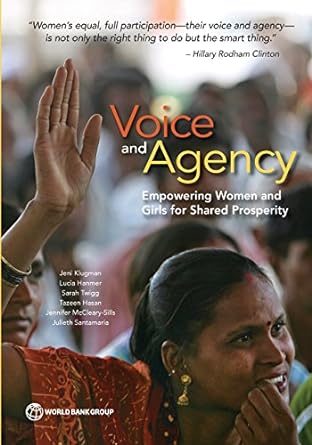 voice and agency empowering women and girls for shared prosperity 1st edition jeni klugman ,lucia hanmer