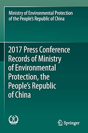 2017 press conference records of ministry of environmental protection the people s republic of china 1st