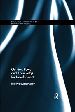 gender power and knowledge for development 1st edition lata narayanaswamy 1138315958, 978-1138315952