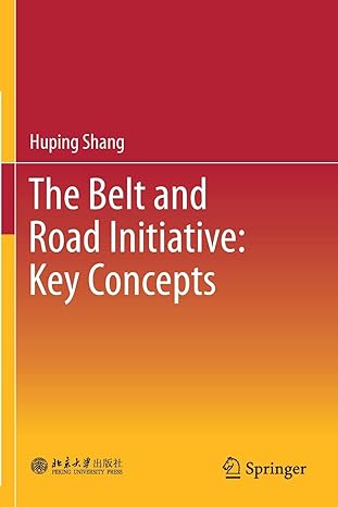 the belt and road initiative key concepts 1st edition huping shang 981139203x, 978-9811392030