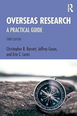 overseas research a practical guide 3rd edition christopher b. barrett ,jeffrey cason ,erin c. lentz