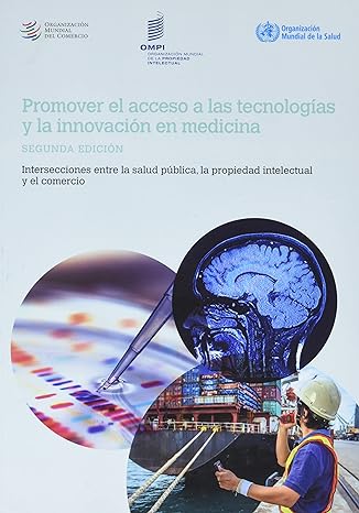 promover el acceso a las tecnolog as y la innovaci n en medicina intersecciones entre la salud p blica la