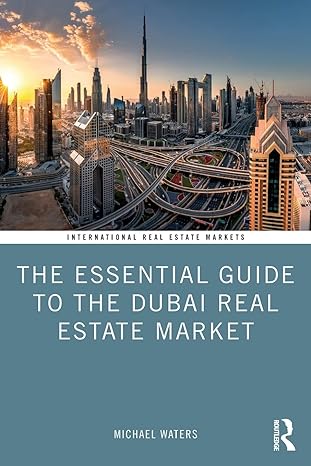 the essential guide to the dubai real estate market 1st edition michael waters 1032033568, 978-1032033563