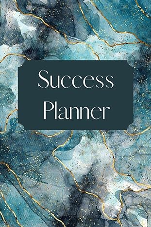 success planner write down your goals to manifest the life you deserve 1st edition the freckled publisher