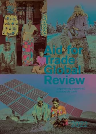 aid for trade global review 202mpowering connected sustainable trade 1st edition world trade organization