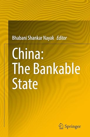 china the bankable state 1st edition bhabani shankar nayak 9811652546, 978-9811652547