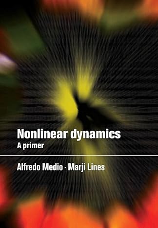 nonlinear dynamics a primer 1st edition alfredo medio ,marji lines 0521558743, 978-0521558747