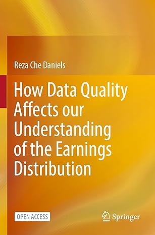 how data quality affects our understanding of the earnings distribution 1st edition reza che daniels