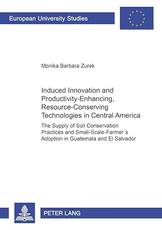induced innovation and productivity enhancing resource conserving technologies in central america the supply
