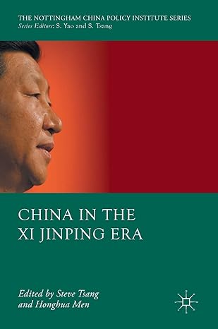 china in the xi jinping era 1st edition steve tsang ,honghua men 3319295489, 978-3319295480