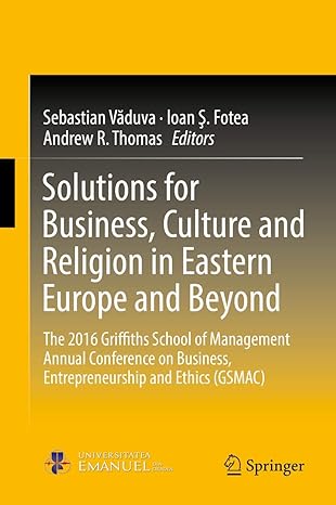 solutions for business culture and religion in eastern europe and beyond the 2016 griffiths school of
