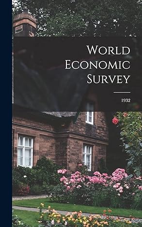 world economic survey 1932 1st edition anonymous 1013454286, 978-1013454288
