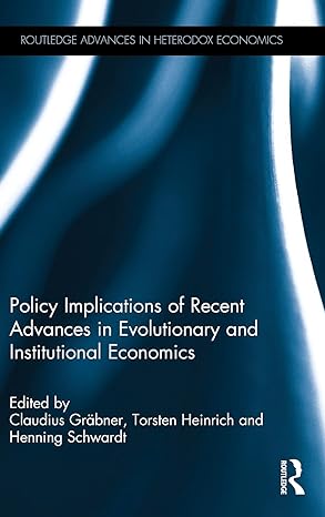 policy implications of recent advances in evolutionary and institutional economics essays in honor of wolfram