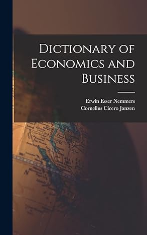 dictionary of economics and business 1st edition erwin esser 1916 nemmers ,cornelius cicero 1887 joint janzen