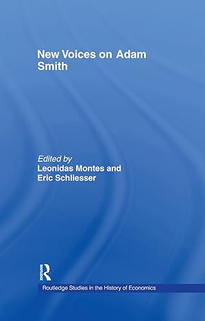 new voices on adam smith 1st edition leonidas montes ,eric schliesser 0415356962, 978-0415356961