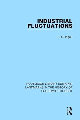 industrial fluctuations 1st edition a c pigou 1138217190, 978-1138217195