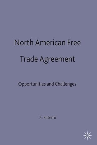 north american free trade agreement opportunities and challenges 1993rd edition khosrow fatemi 0312099762,