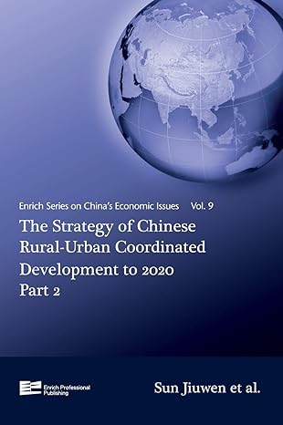 the strategy of chinese rural urban coordinated development to 2020 part 2 1st edition sun jiuwen 9814339814,