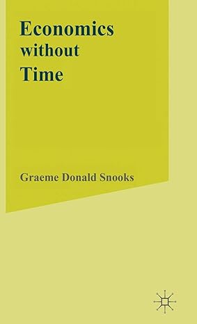 economics without time a science blind to the forces of historical change 1993rd edition g snooks 0333558537,