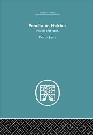 population malthus his life and times 1st edition patricia james 0415381134, 978-0415381130