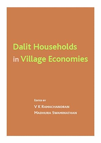 dalit households in village economies no. 4th edition v ramachandran ,madhura swaminathan 9382381309,