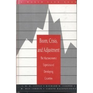 boom crisis and adjustment the macroeconomic experience of developing countries 1st edition i m d little