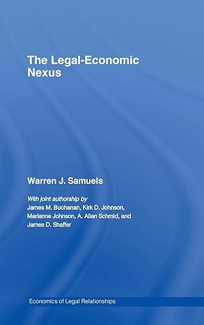 the legal economic nexus fundamental processes 1st edition warren samuels 041577179x, 978-0415771795