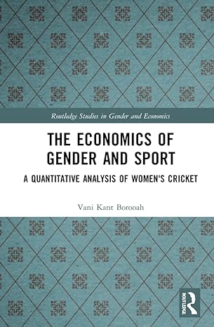the economics of gender and sport 1st edition vani kant borooah 1032109580, 978-1032109589