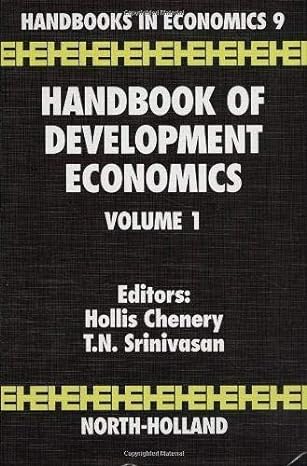 handbook of development economics vol 1 1st edition hollis chenery ,t n srinivasan 0444703373, 978-0444703378
