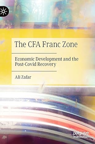 the cfa franc zone economic development and the post covid recovery 1st edition ali zafar 303071005x,