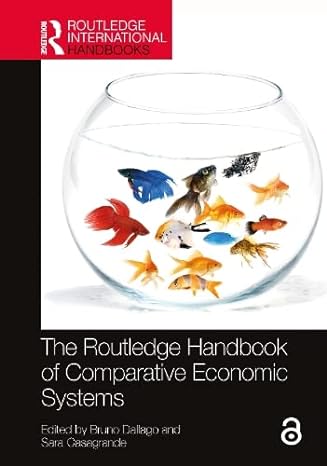 the routledge handbook of comparative economic systems 1st edition bruno dallago ,sara casagrande 036770045x,