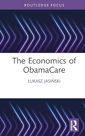 the economics of obamacare 1st edition lukasz jasinski 1032472278, 978-1032472270