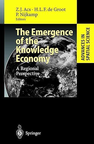 the emergence of the knowledge economy 2002nd edition zoltan j acs ,henri l f de groot ,peter nijkamp