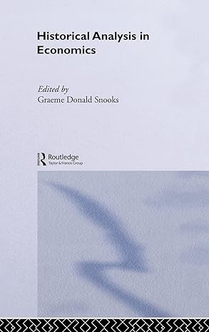 historical analysis in economics 1st edition graeme snooks 0415088259, 978-0415088251