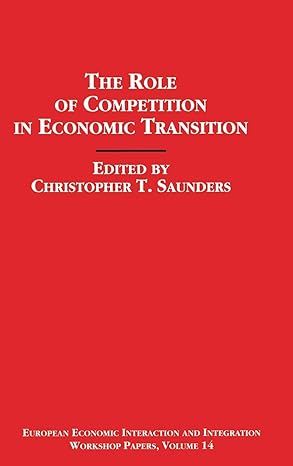 the role of competition in economic transition 1993rd edition christopher saunders 0333590341, 978-0333590348