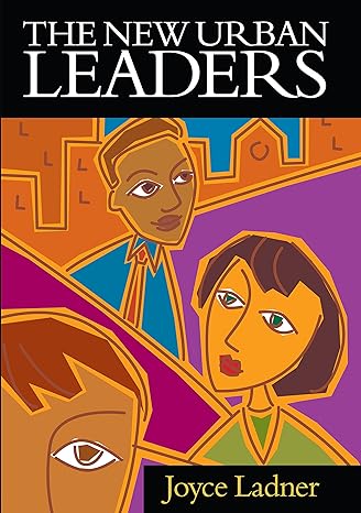 the new urban leaders 1st edition joyce a ladner 0815751087, 978-0815751083